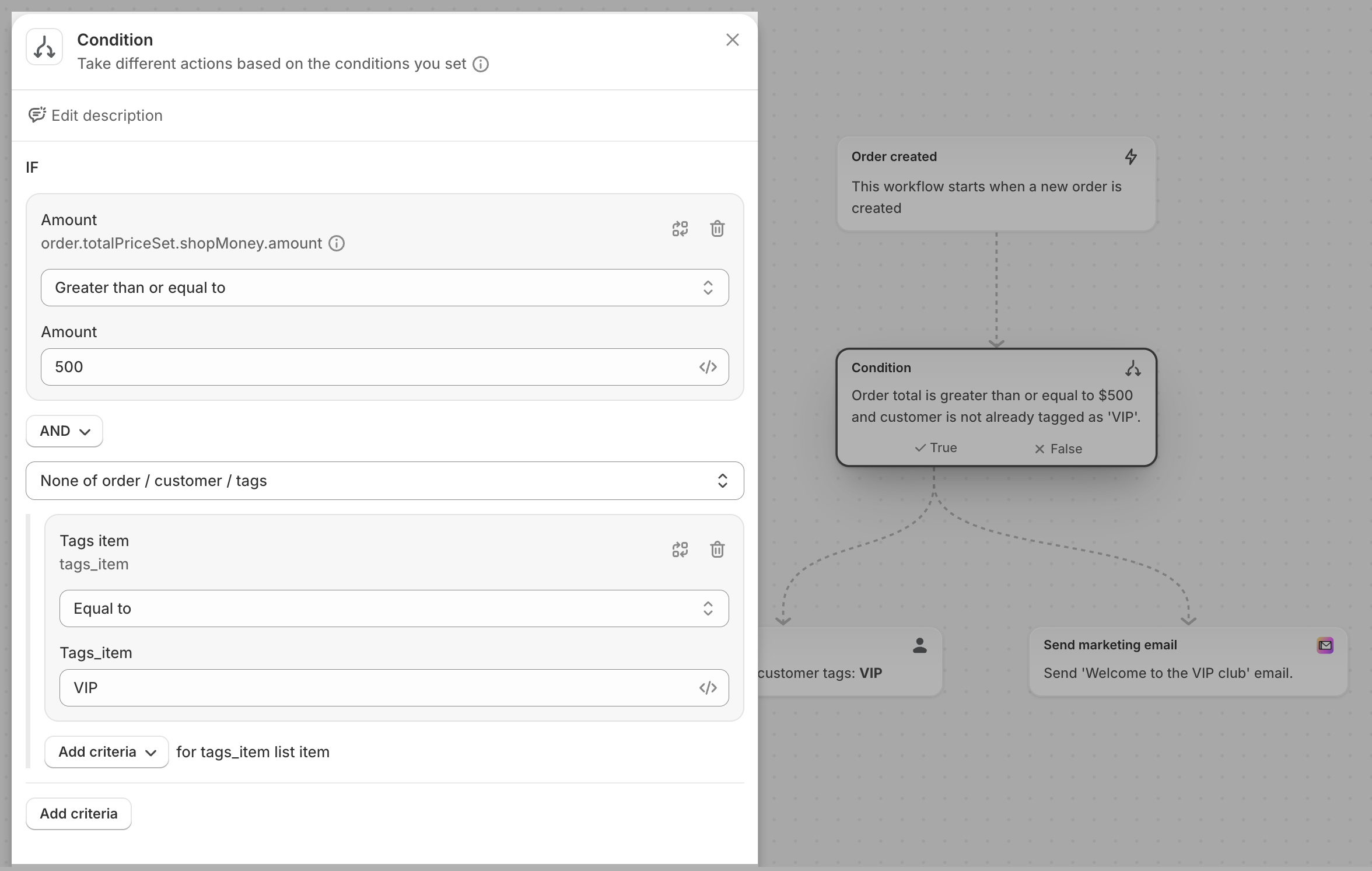 Shopify Flow condition settings check that an order total is at least 500 and the customer does not already have the VIP tag.