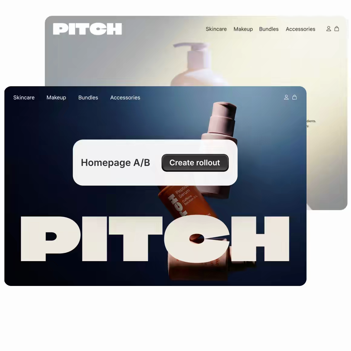 Shopify illustration of two PITCH storefront designs with a Homepage A/B and Create rollout label.